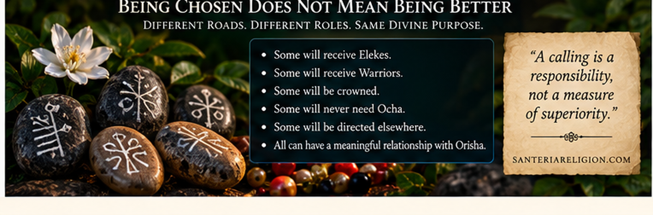 Being Chosen Does Not Mean Being Better graphic explaining that different people have different sacred roads.