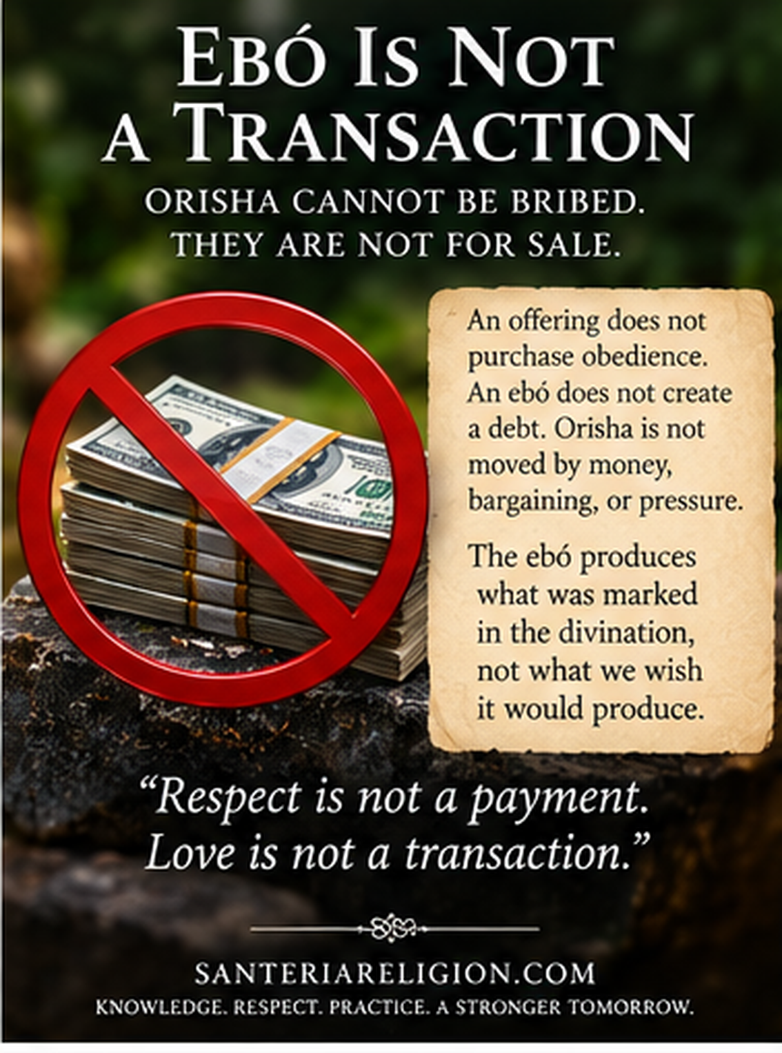 Ebó Is Not a Transaction graphic explaining that an offering does not purchase obedience and Orisha cannot be bribed.