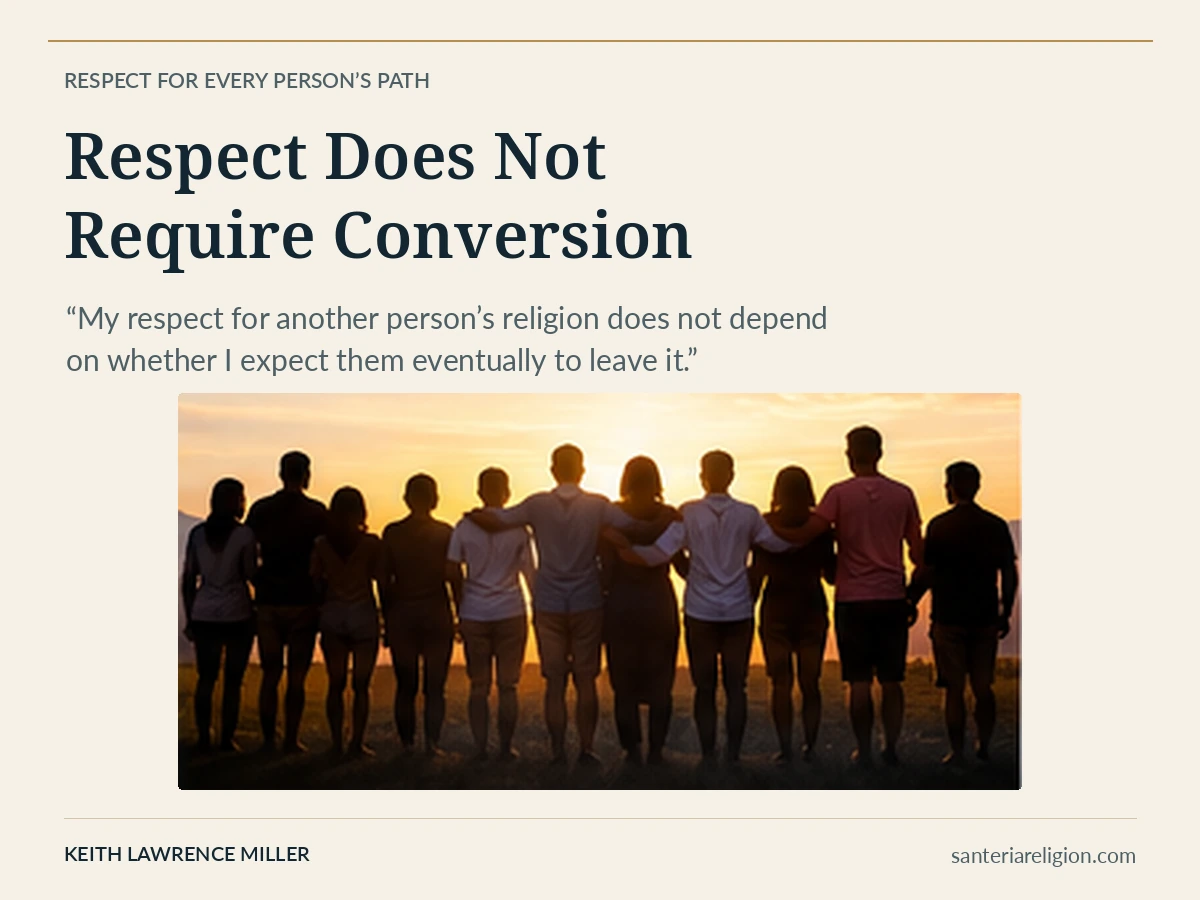 A group stands together at sunset beneath the heading Respect Does Not Require Conversion and an excerpt about unconditional respect for another person’s religion.