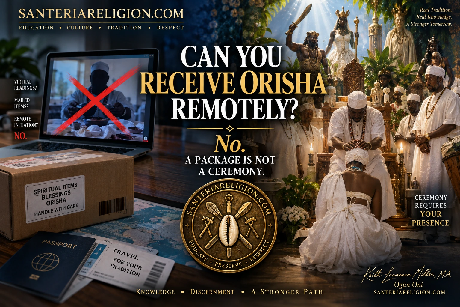 SanteriaReligion.com banner contrasting a shipped package and video call with an in-person Orisha ceremony, emphasizing that a package is not a ceremony.