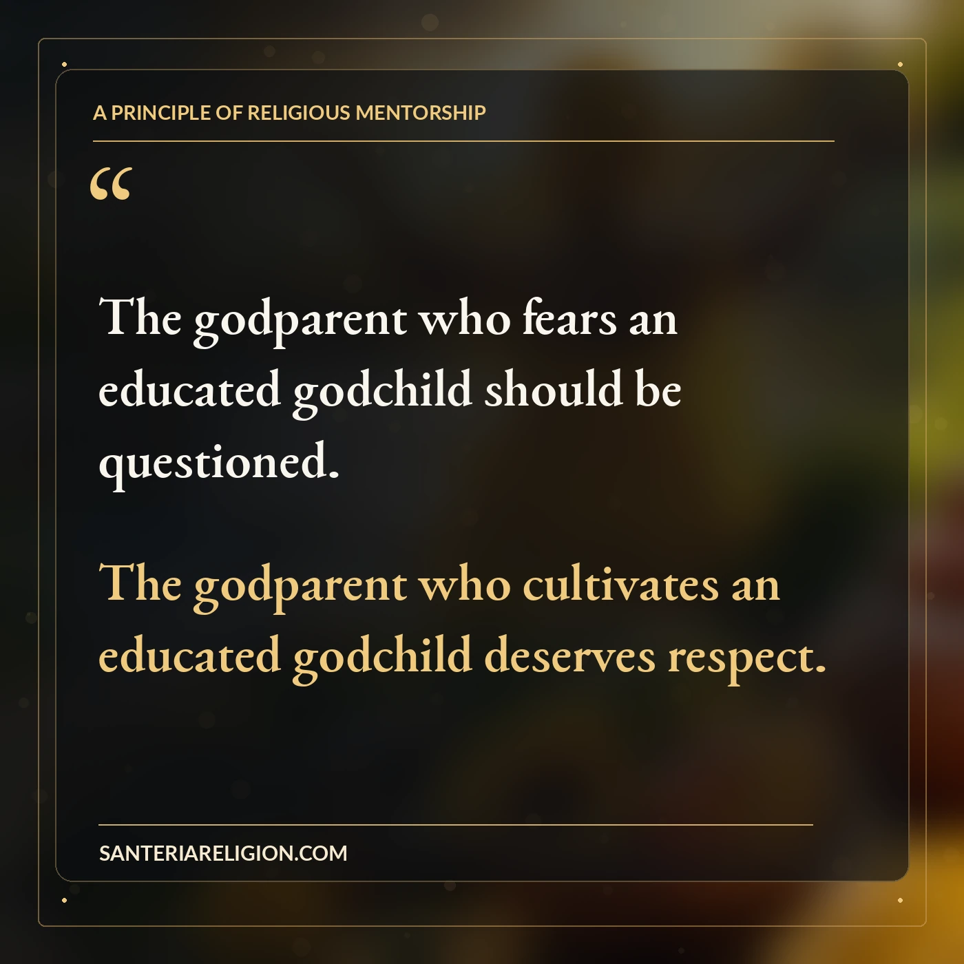 Designed quote graphic about a godparent cultivating an educated godchild.